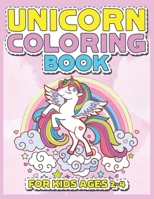 Unicorn Coloring Book for Kids Ages 2-4: Unicorns Coloring Pages with Fun and Creative 1695639995 Book Cover