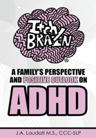 Itchy Brain: A family's perspective and positive outlook on ADHD 0578944413 Book Cover