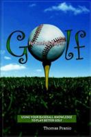 Golf for Baseball Players 1411628497 Book Cover