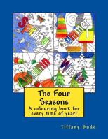 The Four Seasons : A Colouring Book for All Times of the Year! 1977705979 Book Cover