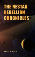 The Nestan Rebellion Chronicles B0DTK1LZBF Book Cover