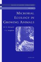 Microbial Ecology of Growing Animals: Biology of Growing Animals Series Volume 2 0444509267 Book Cover