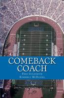 Comeback Coach 1479369136 Book Cover