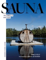 Sauna: The Power of Deep Heat 1801292426 Book Cover