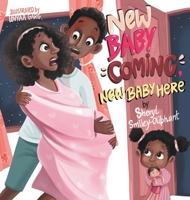 New Baby Coming, New Baby Here 1952454050 Book Cover