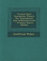 Versuch Einer Geordneten Theorie Der Tonsetzkunst Zum Selbstunterricht 1016393571 Book Cover