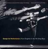 Design for Performance: Diaghilev to the Pet Shop Boys 0853317208 Book Cover