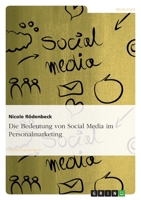 Die Bedeutung von Social Media im Personalmarketing 3640954106 Book Cover