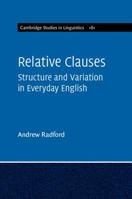 Relative Clauses: Structure and Variation in Everyday English 1108492800 Book Cover