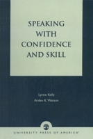 Speaking with confidence and skill (Speech communication series) 0060436271 Book Cover