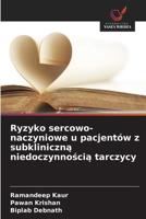 Ryzyko sercowo-naczyniowe u pacjentów z subkliniczna niedoczynnoscia tarczycy (Polish Edition) 6203904368 Book Cover
