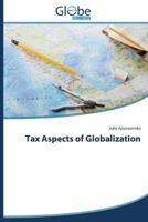 Tax Aspects of Globalization 3639793862 Book Cover