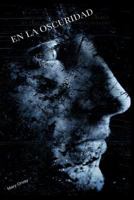 En La Oscuridad 1520848366 Book Cover