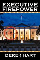 Executive Firepower 1475906056 Book Cover