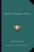 Happy Women 1270993720 Book Cover