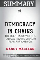 Summary of Democracy in Chains by Nancy MacLean: Conversation Starters 0464996031 Book Cover