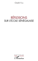 Réflexions sur l'école sénégalaise (French Edition) 234316598X Book Cover