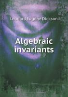 Algebraic Invariants 1016379358 Book Cover
