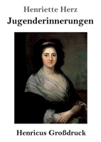 Jugenderinnerungen (Großdruck) 3847824163 Book Cover