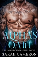 Alpha's Oath: The Howlbound Series B0FQWBMKFK Book Cover