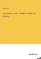 Supplement to the Catalogue of Seals and Whales 3382177382 Book Cover