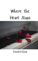 Where the Heart Stops 9908005847 Book Cover