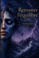 Retrouver l'équilibre: Trouble bipolaire (French Edition) B0HBR961NT Book Cover