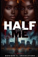 Half of Me B0GWPZL2TV Book Cover