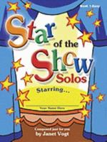Star of the Show Solos - Book 1, Easy 0893288284 Book Cover