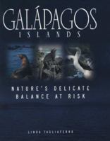 Galapagos Islands: Nature's Delicate Balance at Risk (Discovery! (Hardcover)) 0822506483 Book Cover