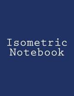 Isometric Notebook 1532920083 Book Cover