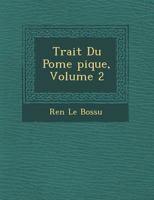 Trait Du Po Me Pique, Volume 2 1249950155 Book Cover