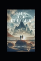 Elle Lui et La Mer (French Edition) B0F27MYPTQ Book Cover