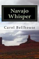 Navajo Whisper 154685777X Book Cover