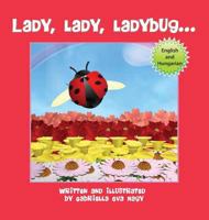 Lady, Lady, Ladybug 1612444520 Book Cover