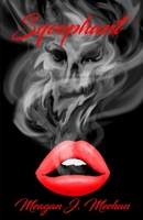 Sycophant 1951384067 Book Cover