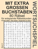 Wortsuchspiel: 80 Rätsel mit EXTRA großen Buchstaben für entspannte Rätselstunden und aktives Gedächtnistraining. (Wortsuchrätsel mit EXTRA GROSSEN BUCHSTABEN) (German Edition) B0H59CBGWC Book Cover