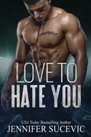Love to Hate You 1959231103 Book Cover