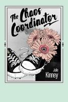 The Chaos Coordinator 1984038737 Book Cover