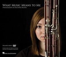 What Music Means to Me [With DVD] 1423499131 Book Cover