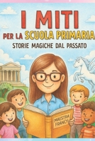 I MITI (Italian Edition) B0G78CSZP7 Book Cover
