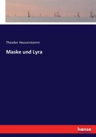 Maske Und Lyra 124760215X Book Cover