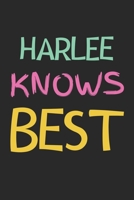 Harlee Knows Best: Lined Journal, 120 Pages, 6 x 9, Harlee Personalized Name Notebook Gift Idea, Black Matte Finish (Harlee Knows Best Journal) 1675733740 Book Cover