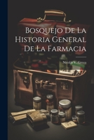 Bosquejo De La Historia General De La Farmacia 1021885290 Book Cover