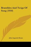 Brambles And Twigs Of Song 1165384256 Book Cover