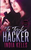 To Trick a Hacker 0995176744 Book Cover