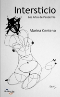 Intersticio: Los Años de Pandemia B08XLGFNMZ Book Cover