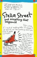 45 + 47 Stella Street and Everything That Happened 1550375148 Book Cover