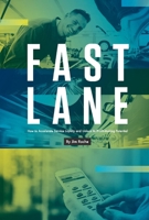 Fast Lane: How to Accelerate Service Loyalty and Unlock Its Profit-Making Potential 1543935486 Book Cover