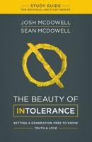 The Beauty of Intolerance Study Guide 1634093283 Book Cover